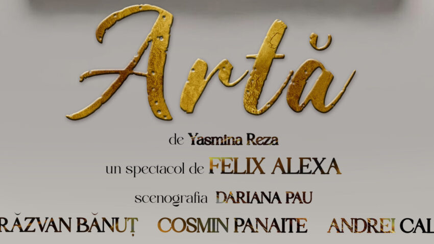 Teatrul Matei Vișniec: S-au pus în vânzare biletele la ultima premieră a stagiunii – „Artă”, un spectacol de Felix Alexa