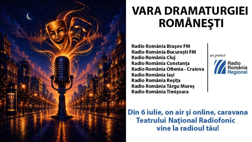 Caravana Teatrului Radiofonic revine în această vară pe frecvențele Radio România Regional