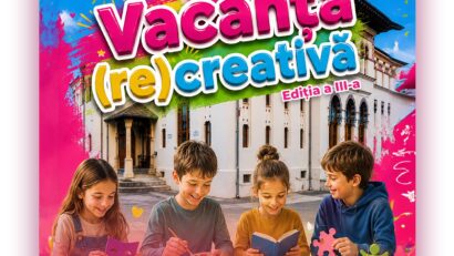 Ateneul Național din Iași dă startul înscrierilor la cea de-a III-a ediție a „Vacanței (re)Creative”