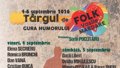 Târgul de folk „Vasile Mardare” – ediția a XI-a, la Gura Humorului