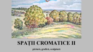 Muzeul Județean Botoșani: Expoziția personală George Huivan, „Spații Cromatice II”