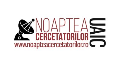 Noaptea Cercetătorilor UAIC 2026 – un eveniment în care știința iese din laboratoare
