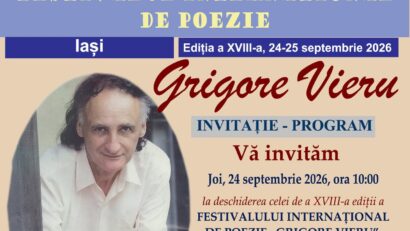FESTIVALULUI INTERNATIONAL DE POEZIE ,,GRIGORE VIERU”, ediția a XVIII-a