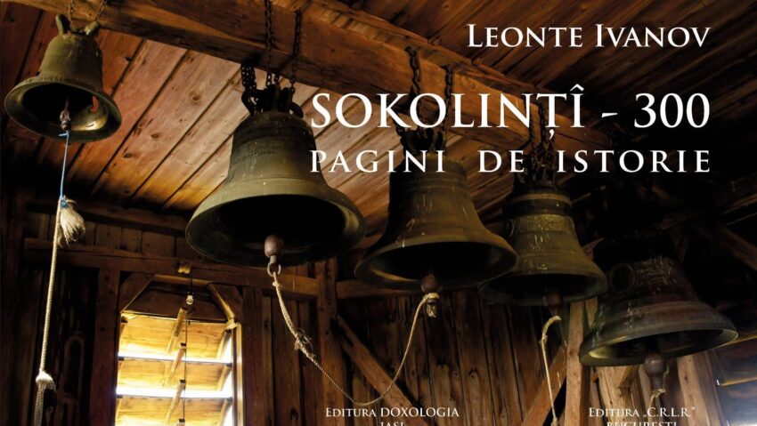 (PROMO) SOKOLINȚÎ – 300. Pagini de istorie, de prof. univ. dr. Leonte Ivanov – temă a emisiunii Comunități Etnice/Ruși Lipoveni, miercuri, 16 septembrie 2026, ora 20:30, RADIO IAȘI, cu Dumitru Șerban