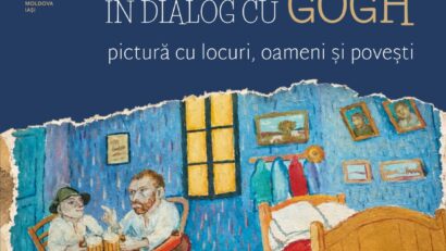 Iași: Expoziția „Gheorghe Ciobanu în dialog cu Vincent van Gogh”