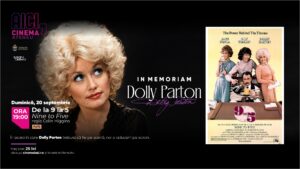 Dolly Parton, IN MEMORIAM, la Cinema Ateneu Iași: „De la 9 la 5”, pe marele ecran, pe 20 septembrie