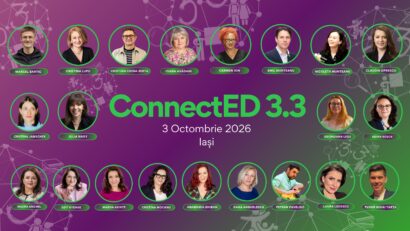 ConnectED 3.3 – eveniment educațional pentru elevi, părinți și profesori, pe 3 octombrie, la Iași