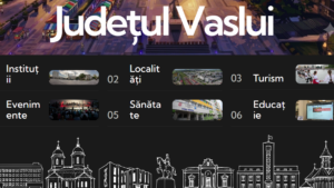 Vaslui: A fost lansată platforma digitală descoperavaslui.ro; prezintă informaţii despre judeţ şi atracţii turistice