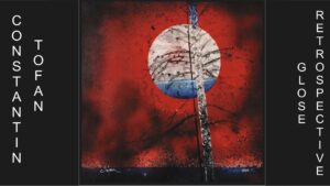 Muzeul „Vasile Pârvan” Bârlad vă invită să vizionați o nouă expoziție prin care ne propunem promovarea artei contemporane, de bună calitate. Este vorba de lucrări semnate de pictorul Constantin Tofan, organizată sub genericul GLOSE RETROSPECTIVE III
