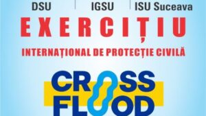 Suceava, gazda unui exercițiu internațional de protecție civilă cu 400 de participanți