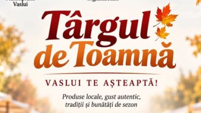Târgul de Toamnă aduce la Vaslui zeci de producători și comercianți între 2 și 4 octombrie