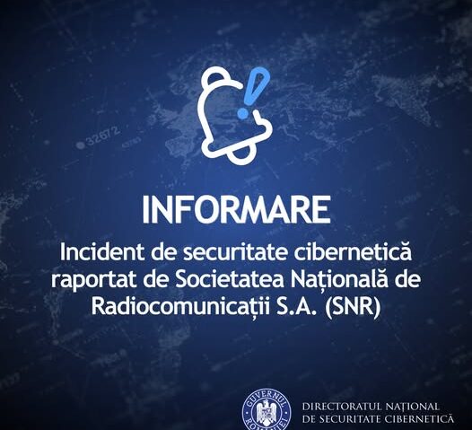 DNSC investigează un incident de securitate informatică depistat la Societatea Naţională de Radiocomunicaţii