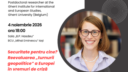 European Lectures 2026: Securitate pentru cine? Reevaluarea „turnurii geopolitice” a Europei în vremuri de criză