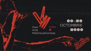 Iași: Festivalul „Dans, Artă, Multidisciplinaritate” revine cu o nouă ediție, sub tema „No limits” (15 – 28 octombrie 2026)