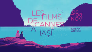 Les Films de Cannes à Iași, ediția a X-a