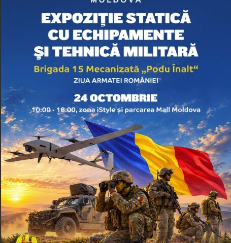 Ziua Armatei României, sărbătorită prin ceremonii militare și religioase, manifestări științifice și expoziții de tehnică militară, în garnizoana Iași